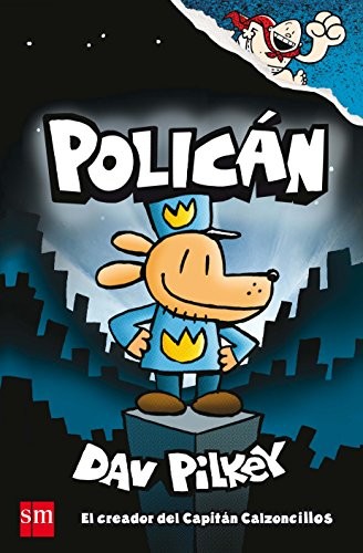 Portada de Policán, Dav Pilkey