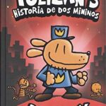 Portada de Policán 3: Historia de dos mininos, Dav Pilkey