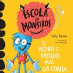 Capa de O Pedro é Patudo, mas Dá Conta de Tudo!, by Sally Rippin and Chris Kennett