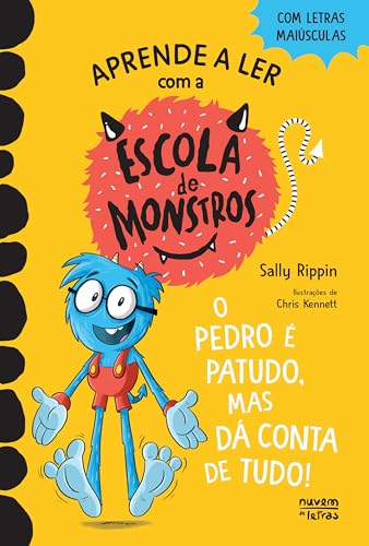 Capa de O Pedro é Patudo, mas Dá Conta de Tudo!, by Sally Rippin and Chris Kennett