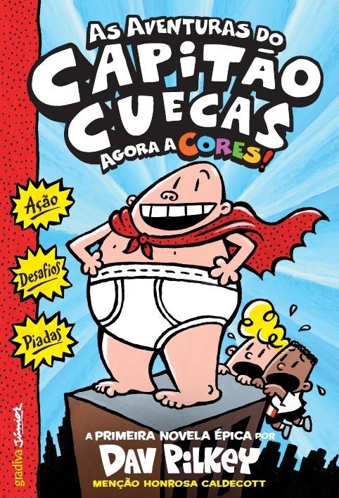 Capa de As Aventuras do Capitão Cuecas, by Sally Rippin and Chris Kennett