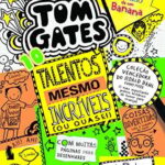 Capa da edição portuguesa de Talentos Mesmo Incríveis (Ou Quase!), by Liz Pichon