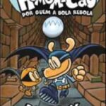 Capa de Homem-Cão: Por Quem a Bola Rebola, Dav Pilkey