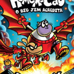 Capa de Homem-Cão: O Big Jim Acredita, Dav Pilkey