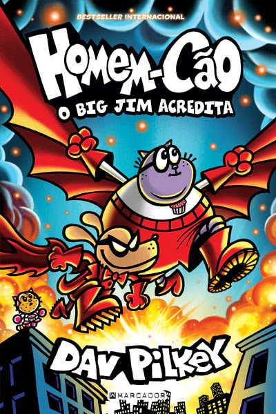 Capa de Homem-Cão: O Big Jim Acredita, Dav Pilkey