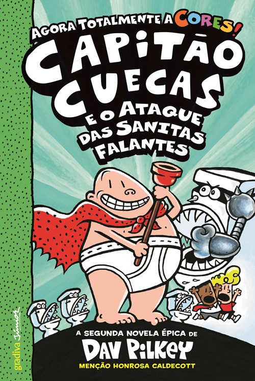 Capa de Capitão Cuecas e o Ataque das Sanitas Falantes, by Sally Rippin and Chris Kennett