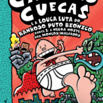 Capa de Capitão Cuecas e a Louca Luta do Ranhoso Puto Biónico, Parte 1: A Negra Noite dos Moncos Malvados, by Sally Rippin and Chris Kennett