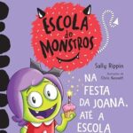 Capa de Na Festa da Joana, Até a Escola Abana, by Sally Rippin and Chris Kennett