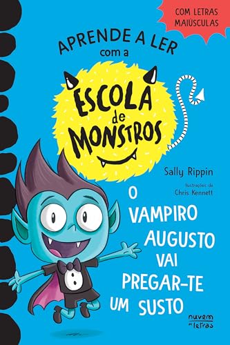 Capa de O Vampiro Augusto Vai Pregar-te um Susto, by Sally Rippin and Chris Kennett