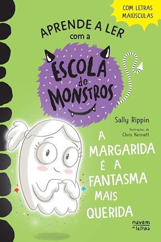 Capa de A Margarida é a Fantasma Mais Querida, by Sally Rippin and Chris Kennett